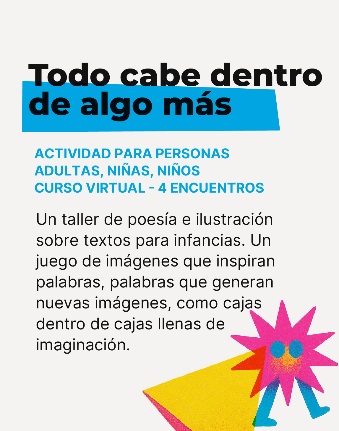 cursos Todo cabe en algo más
